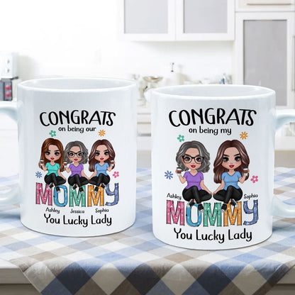 Congrats On Being My Mom Personalized Mug