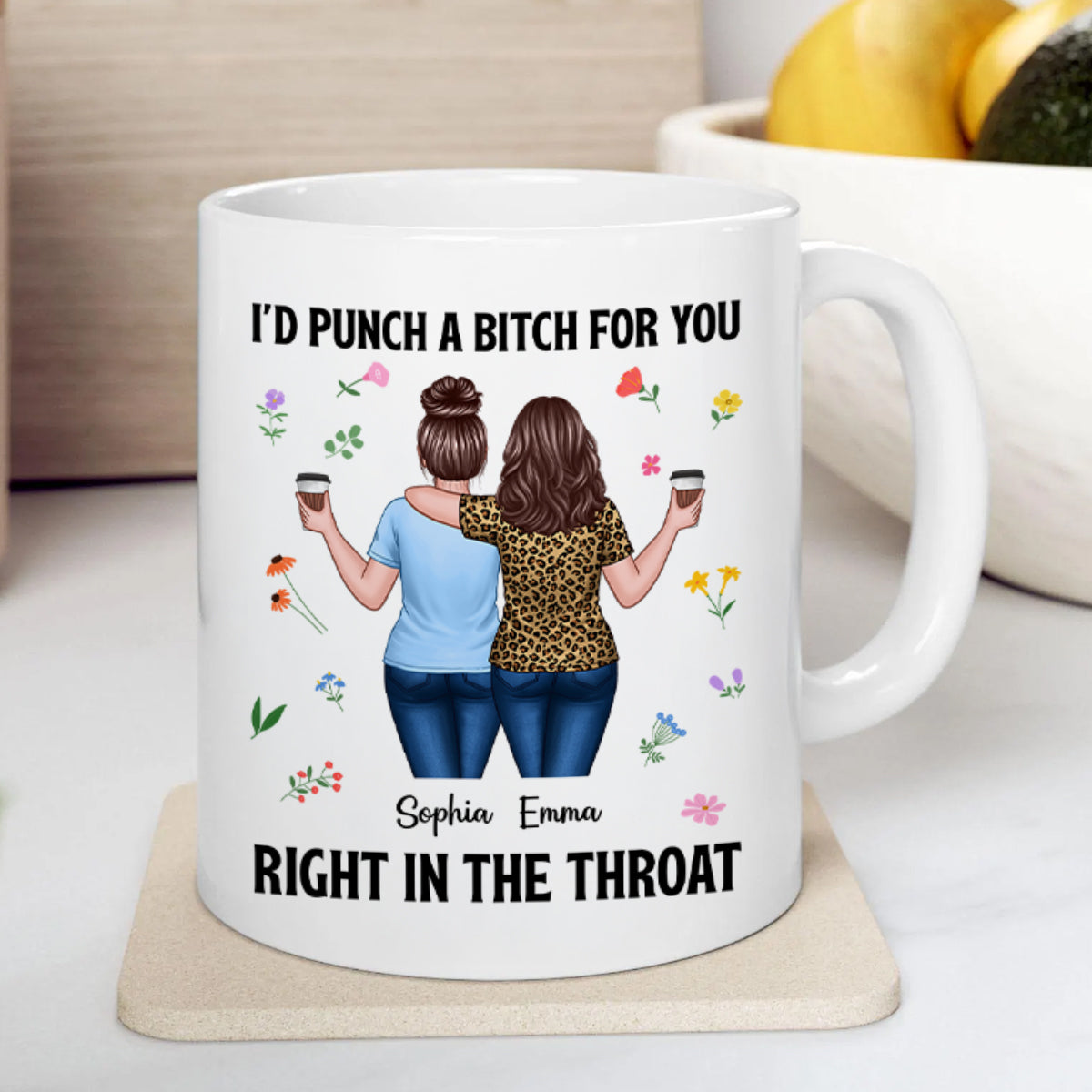 Back View Besties Walking I'd Punch A Bitch For You Personalized Mug, Funny Gift For Best Friends, BFF