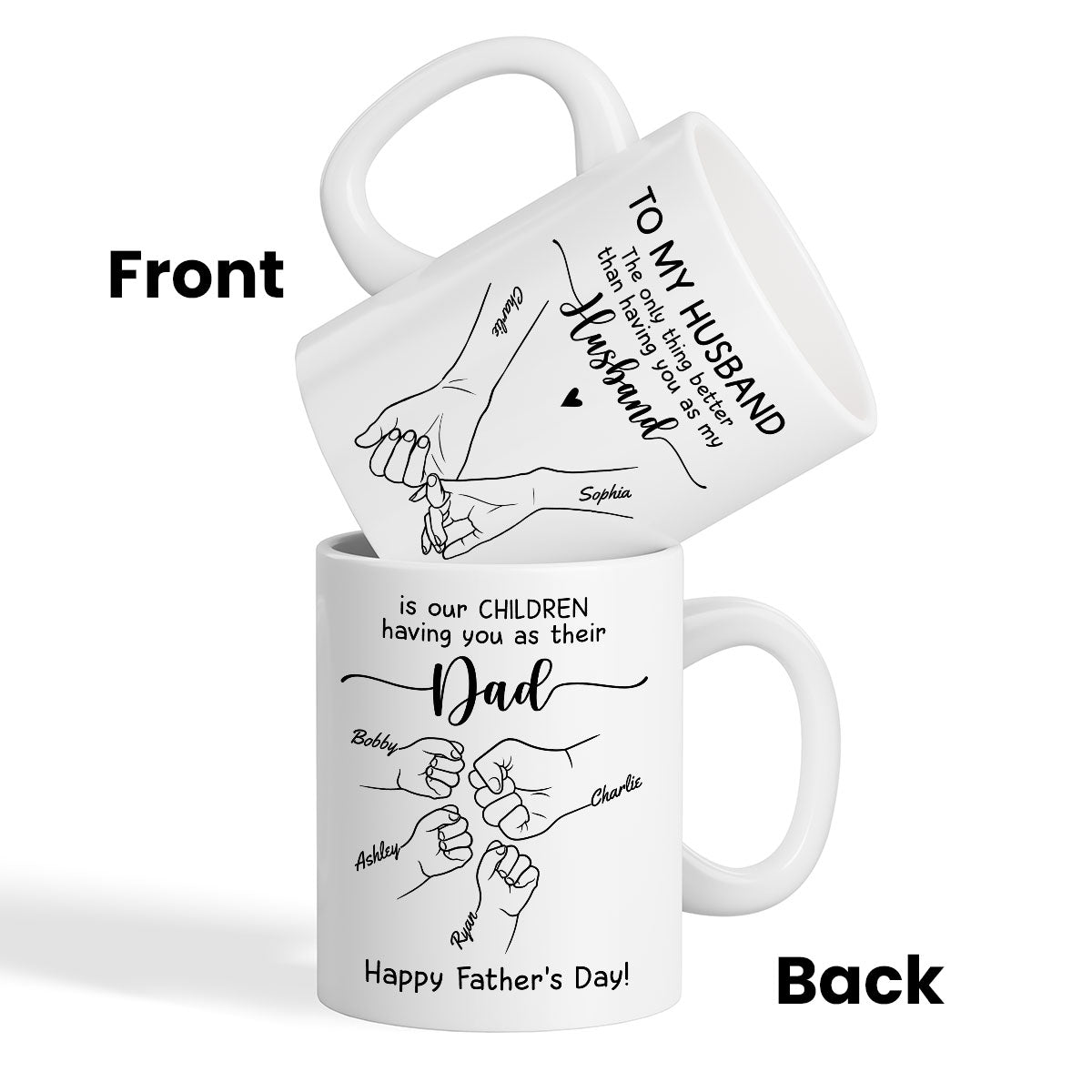 To My Husband Our Children Having You As Their Dad Outline Fist Bumps Personalized Mug
