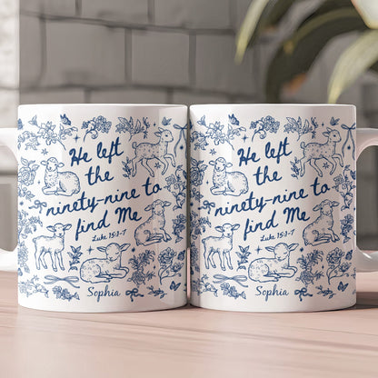 He Left The 99 To Find Me - Lost Sheep Toile De Jouy - Personalized Mug