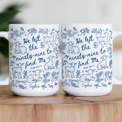 He Left The 99 To Find Me - Lost Sheep Toile De Jouy - Personalized Mug