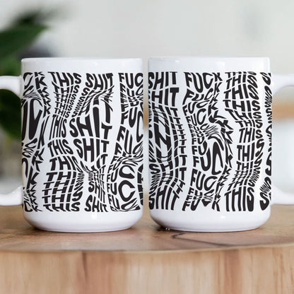 Hidden Swear Message Funny Mug Ver 3 - For Friends, Coworkers, Self Gift - Personalized Mug
