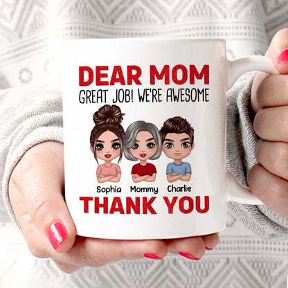 Dear Mom We're Awesome Thank You Doll Children Personalized Mug