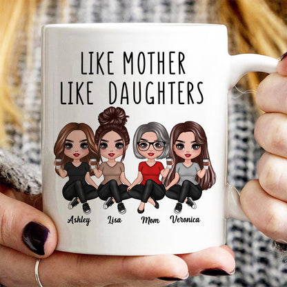 Doll Women Sitting Like Mother Like Daughter Personalized Mug