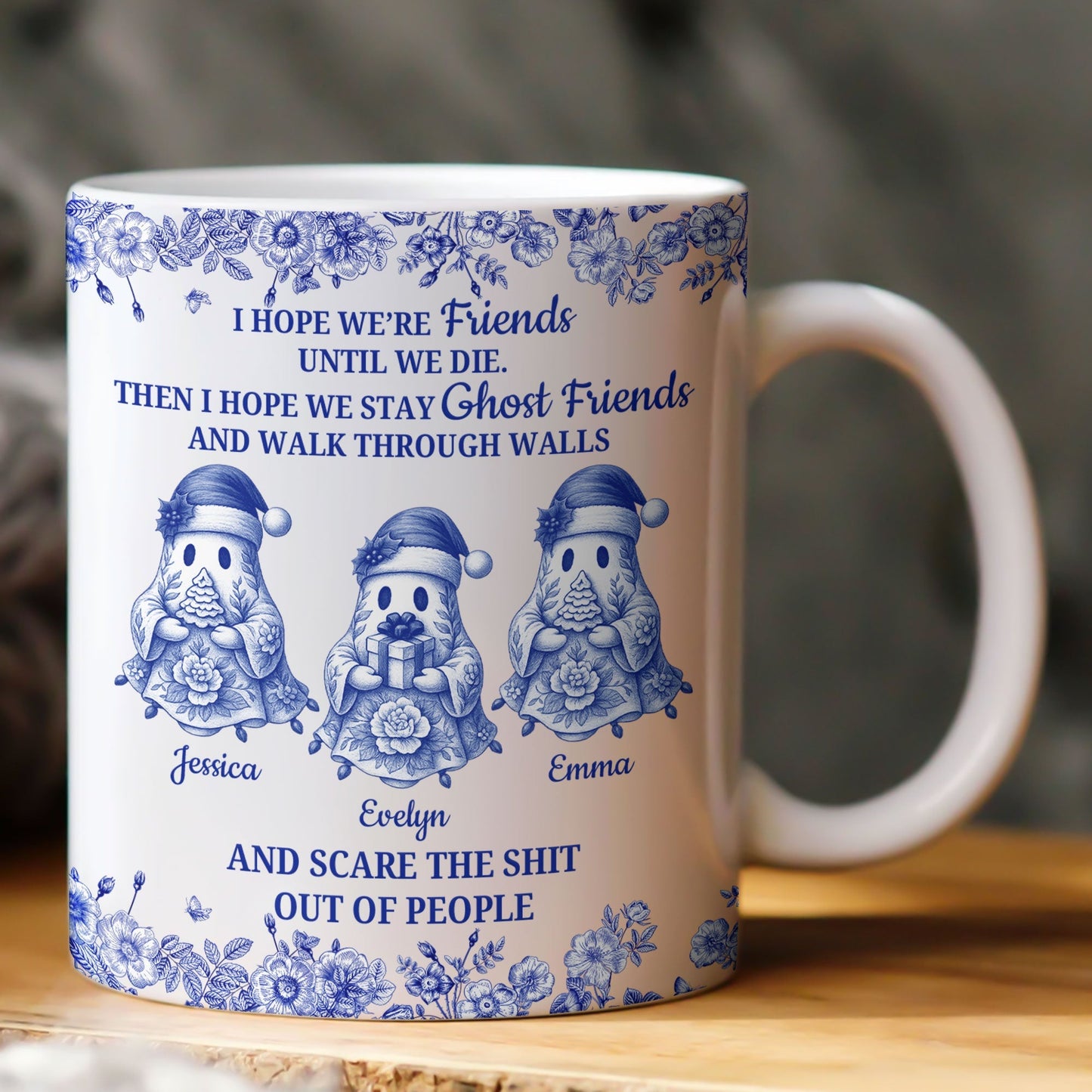 I Hope We Stay Ghost Friends Christmas Gift For Friends - Personalized Mug