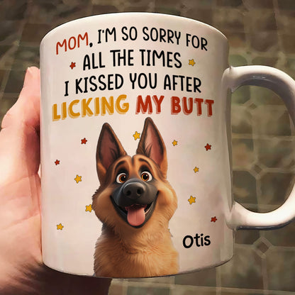 I Kissed You After Licking Butt - Personalized Mug