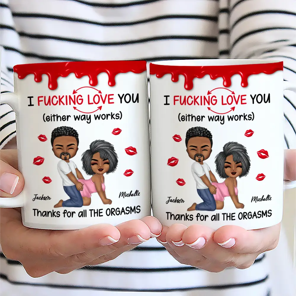 I F*cking Love You Either Way Works - Personalized White Edge-to-Edge Mug