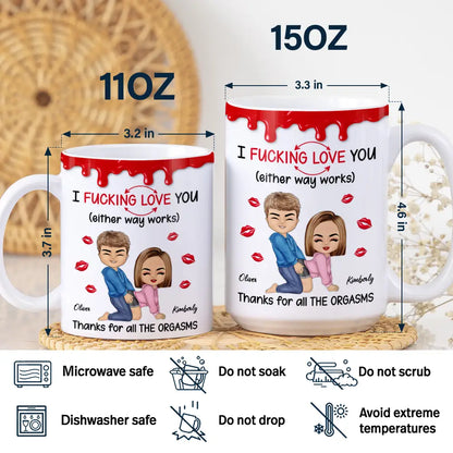 I F*cking Love You Either Way Works - Personalized White Edge-to-Edge Mug