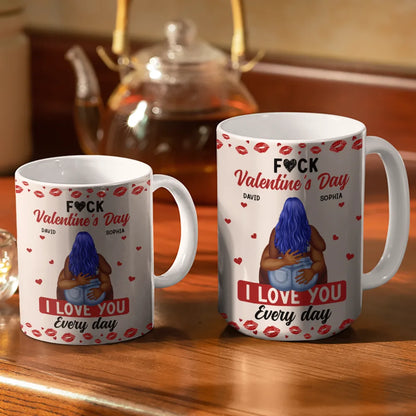I Love You Every Day Sexy Couple - Personalized White Edge-to-Edge Mug