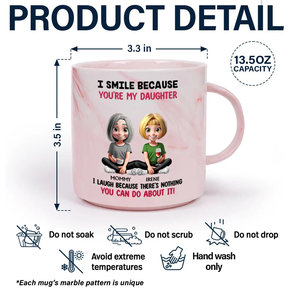 I Smile Because You Are My Daughter Son - Personalized Marble Mug