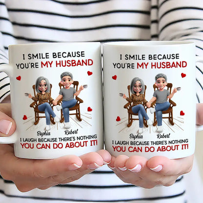 I Smile Because You Are My Husband - Personalized Mug