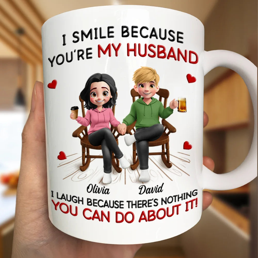 I Smile Because You Are My Husband - Personalized Mug
