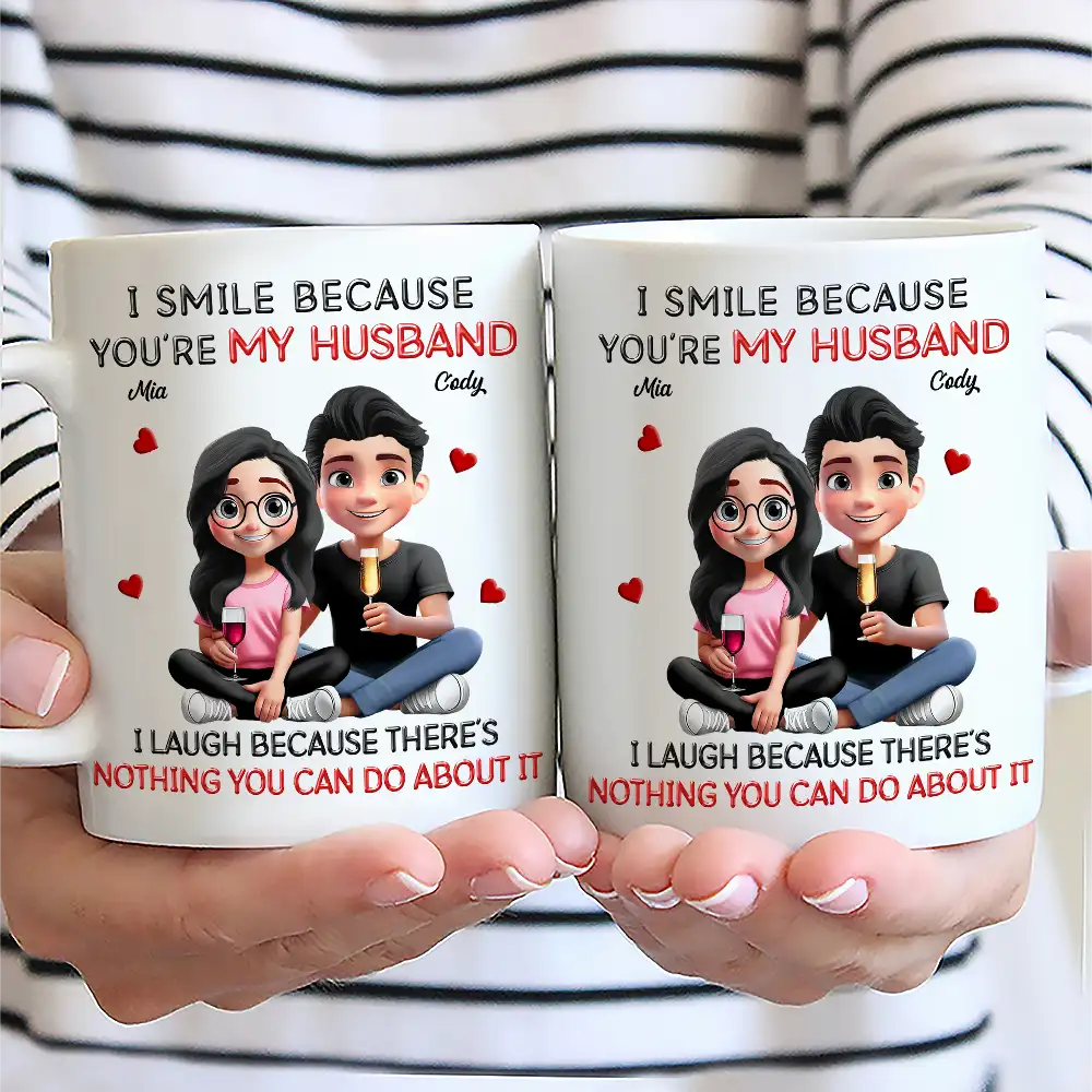 I Smile Because You Are My Husband 3D Effect Sitting Couple - Personalized Mug