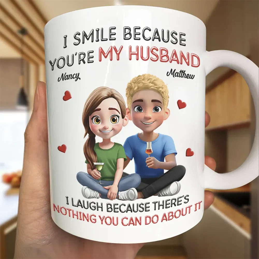 I Smile Because You Are My Husband 3D Effect Sitting Couple - Personalized Mug