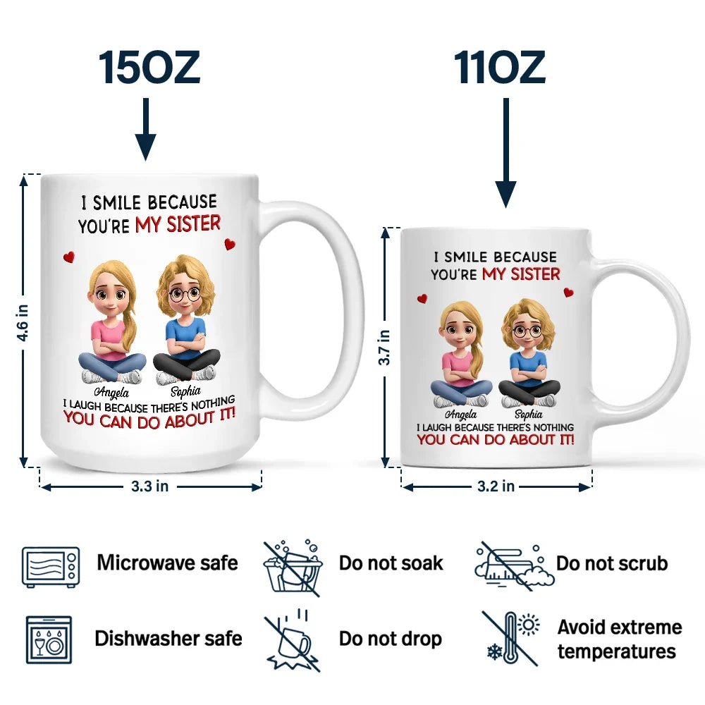 I Smile Because You Are My Sister Brother - Personalized Mug