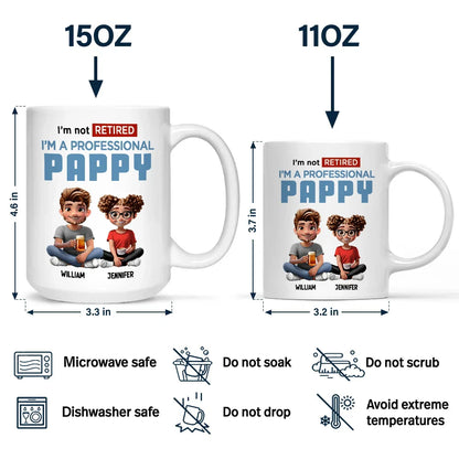 I'm Not Retired I'm A Full-Time - Personalized Mug