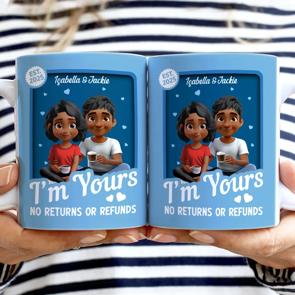 I'm Yours No Returns Or Refunds Toy Box Couple - Personalized White Edge-to-Edge Mug