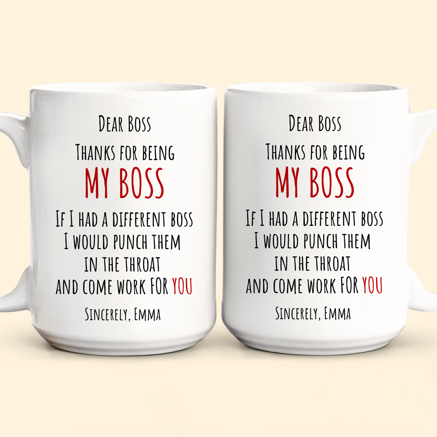 If I Had A Different Boss I Would Punch Them In The Throat - Personalized Mug
