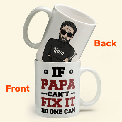 If Papa Can't Fix It No One Can - Personalized Mug - Christmas & Birthday Gift For Papa, Dad, Father, Daddy