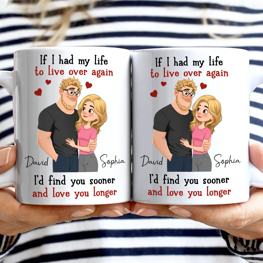 If I Had My Life To Live Over Again Hugging Couple - Personalized Mug