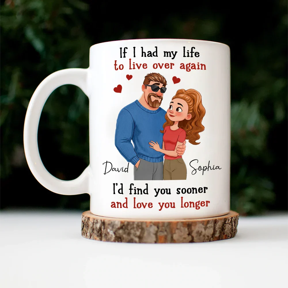 If I Had My Life To Live Over Again Hugging Couple - Personalized Mug
