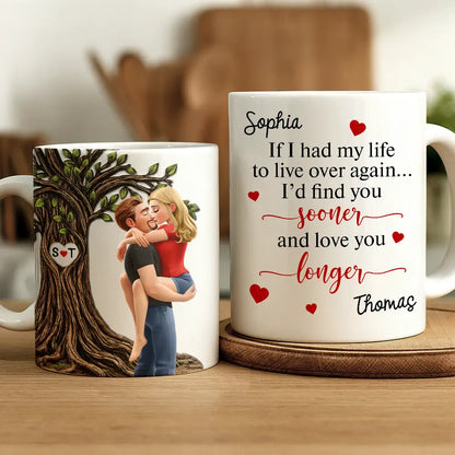 If I Have My Life To Life - Personalized White Edge-to-Edge Mug