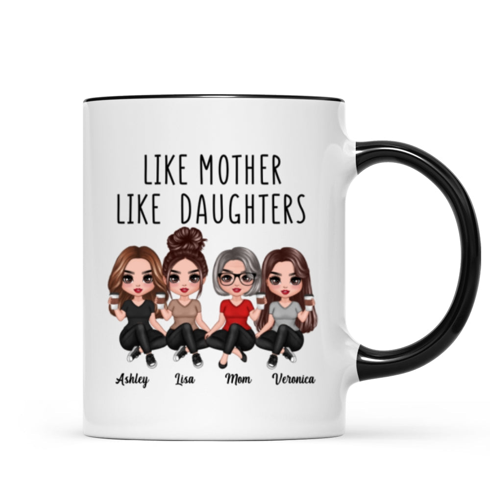 Doll Women Sitting Like Mother Like Daughter Personalized Mug