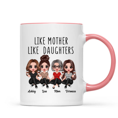 Doll Women Sitting Like Mother Like Daughter Personalized Mug