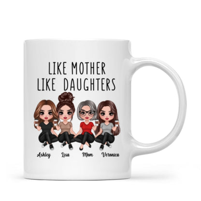Doll Women Sitting Like Mother Like Daughter Personalized Mug