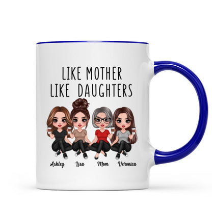 Doll Women Sitting Like Mother Like Daughter Personalized Mug