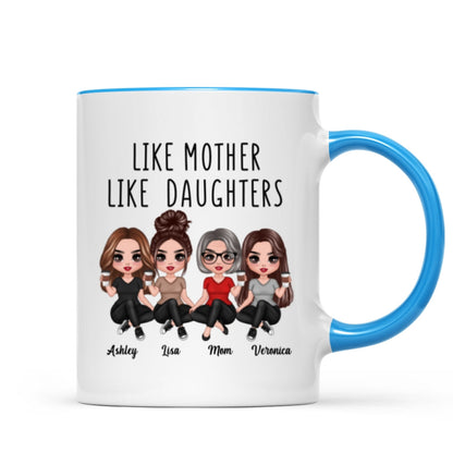 Doll Women Sitting Like Mother Like Daughter Personalized Mug