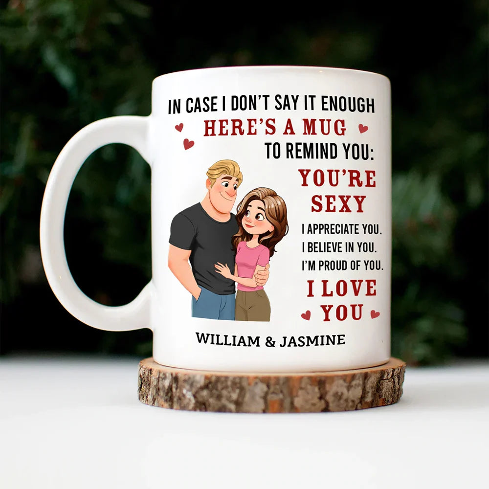 In Case I Don't Say It Enough Couples Animate Hugging Couple - Personalized Mug