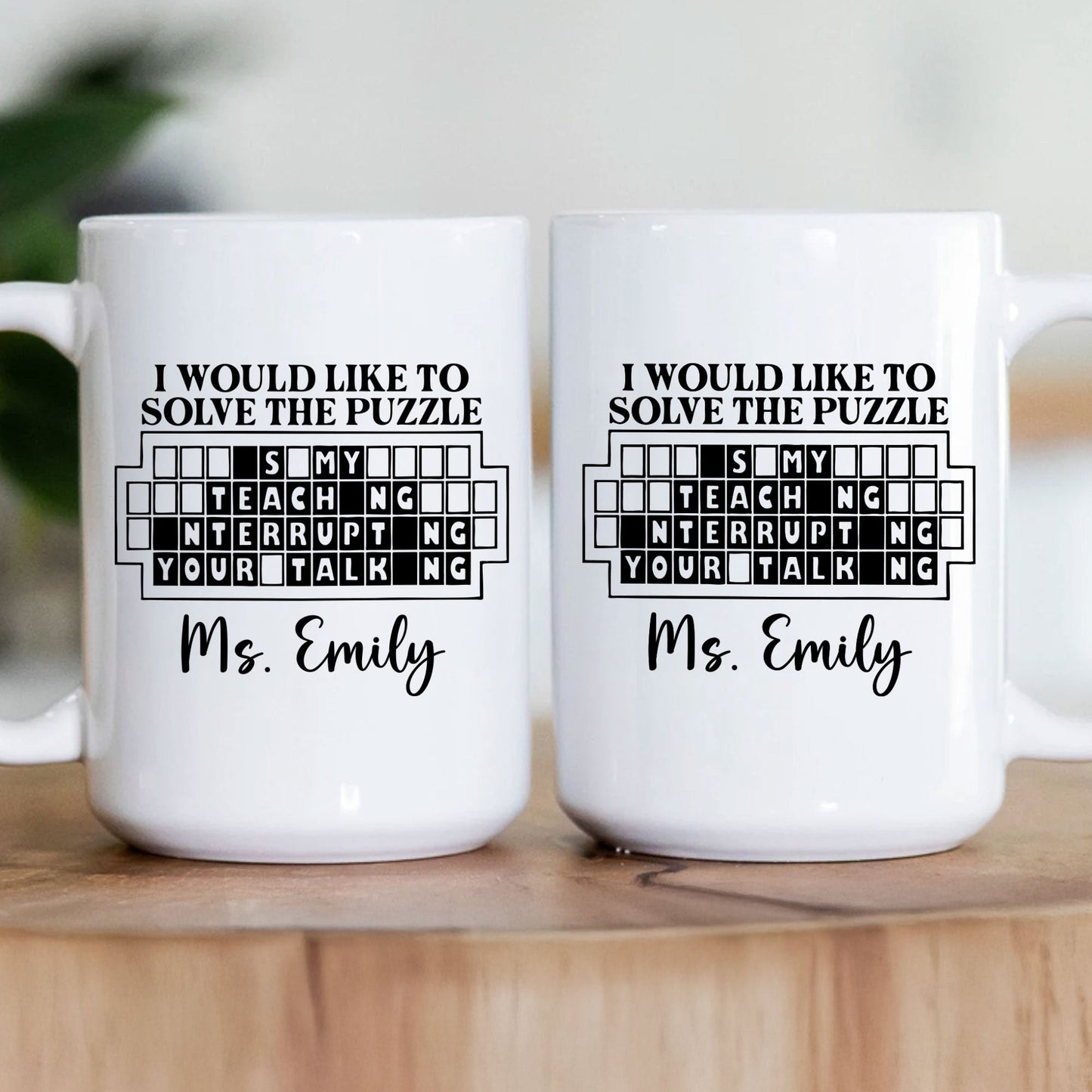 Is My Teaching Interrupting Your Talking - Personalized Mug