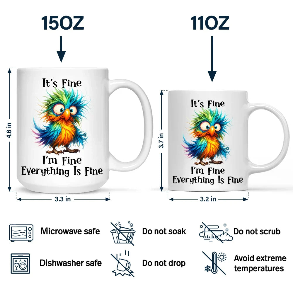 It's Fine I'm Fine Everything Is Fine - Personalized Mug