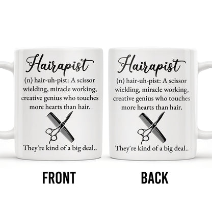 Hairapist Creative Genius Who Touches Hearts - Personalized Custom Coffee Mug - JBS025_MG