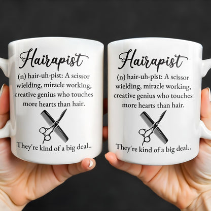 Hairapist Creative Genius Who Touches Hearts - Personalized Custom Coffee Mug - JBS025_MG