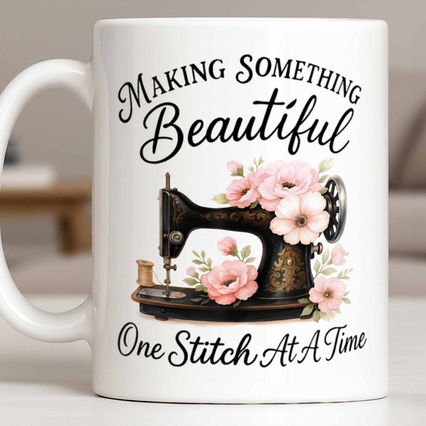 Making Something Beautiful One Stitch At A Time With Sewing Machine - Personalized Custom Coffee Mug - JBS109_MG