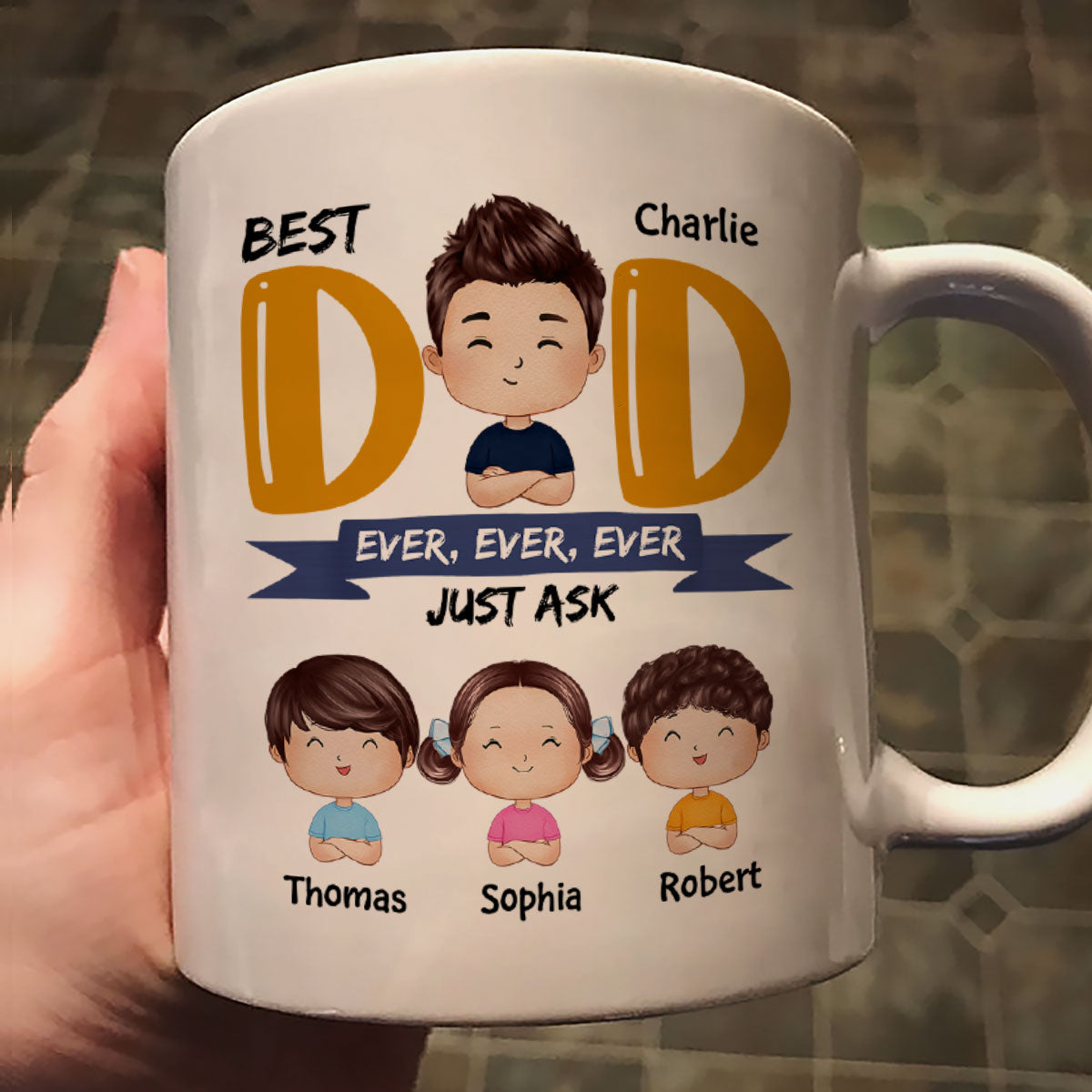 Watercolor Style Dad And Kids Best Dad Ever Just Ask Father's Day Gift For Dad Personalized Mug