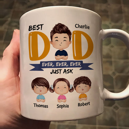 Watercolor Style Dad And Kids Best Dad Ever Just Ask Father's Day Gift For Dad Personalized Mug
