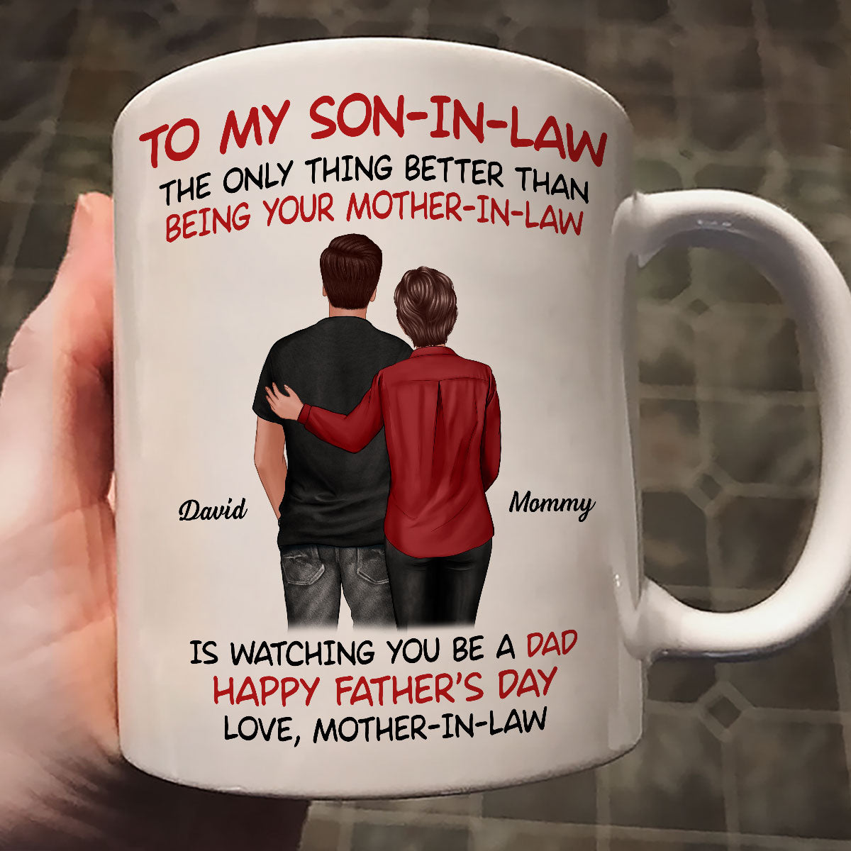 To My Son-In-Law From Mother-In-Law Happy Father's Day Personalized Mug