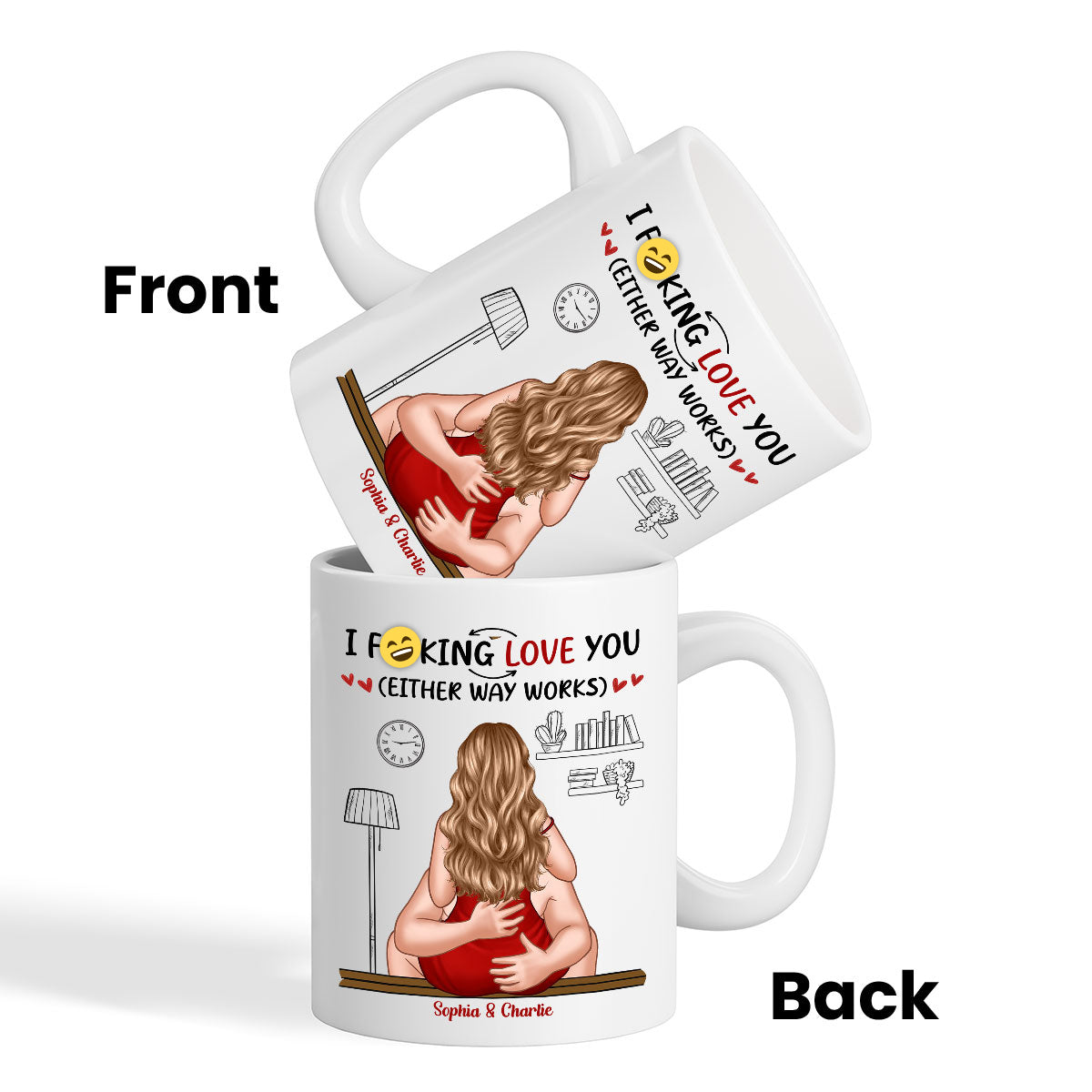 I Love You Either Way Inappropriate Couple Kissing - Personalized Mug - Funny Gift For Partner Gift For Her Gift For Him