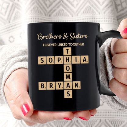 Brothers & Sisters Forever Linked Together Crossword Puzzle Art - Personalized Mug - Gift For Brothers, Sisters, Siblings, Family