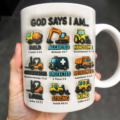 God Says I Am Bold, Accepted, Handsome, Strong, Kind, Construction Vehicles - Personalized Custom Coffee Mug - KID074_MG