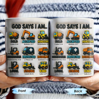 God Says I Am Bold, Accepted, Handsome, Strong, Kind, Construction Vehicles - Personalized Custom Coffee Mug - KID074_MG