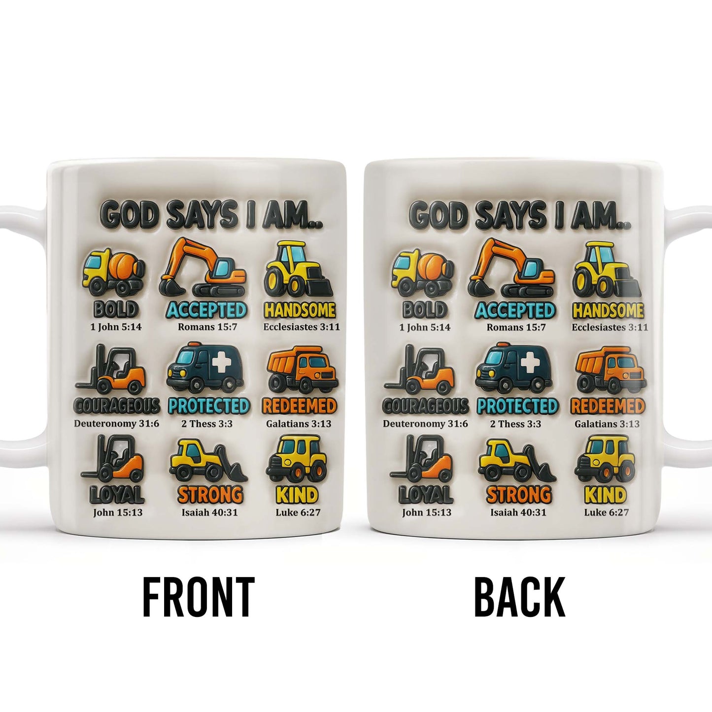 God Says I Am Bold, Accepted, Handsome, Strong, Kind, Construction Vehicles - Personalized Custom Coffee Mug - KID074_MG