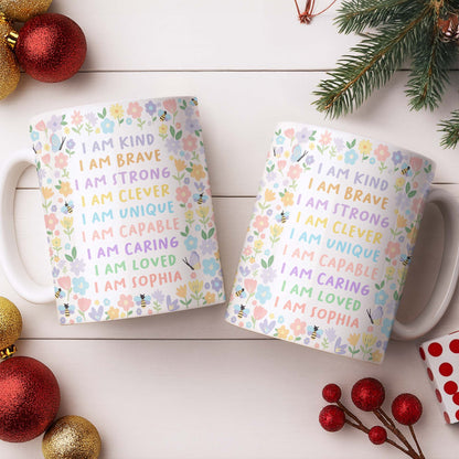 I Am Kind, I Am Brave, Encouraging Floral Design - Personalized Custom Coffee Mug - KID235_MG