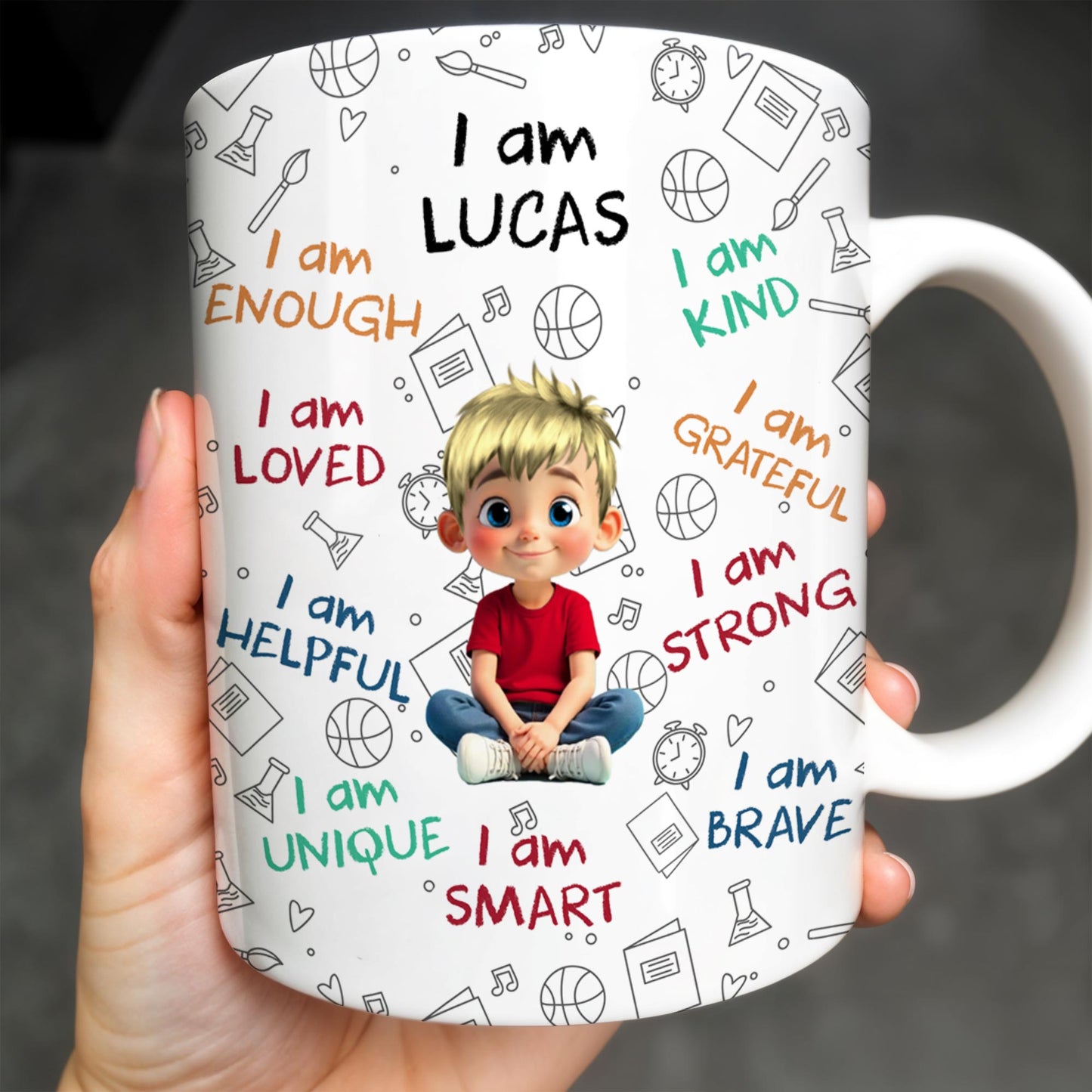 I Am Loved, I Am Kind, I Am Strong, Celebrate Uniqueness - Personalized Custom Coffee Mug - KID243_MG
