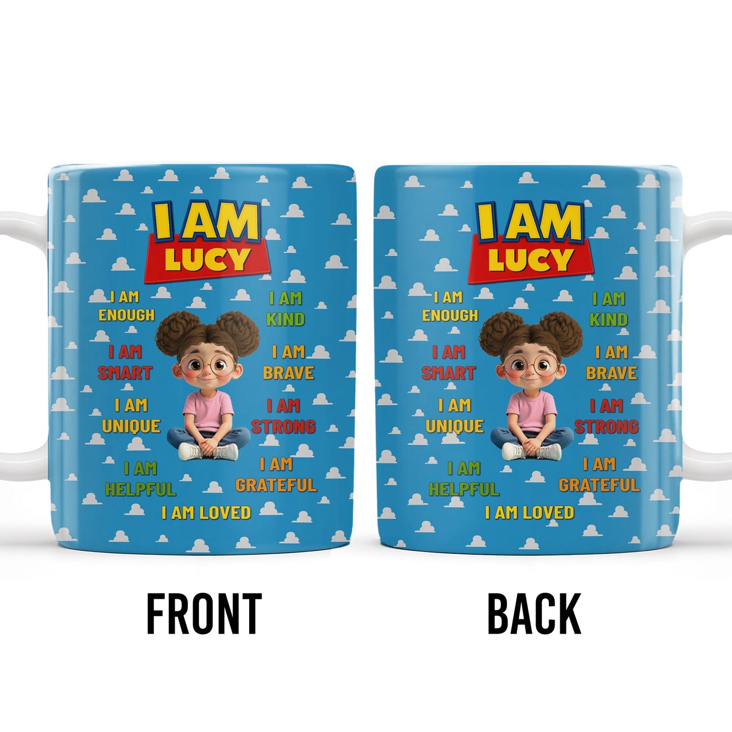 I Am Enough, I Am Kind, Embrace Your Uniqueness - Personalized Custom Coffee Mug - KID327_MG