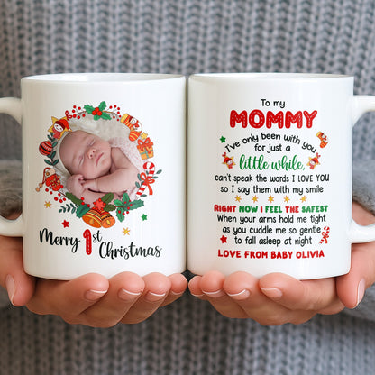 To My Mommy, Christmas Wreath and Baby - Personalized Custom Coffee Mug - KID506_MG