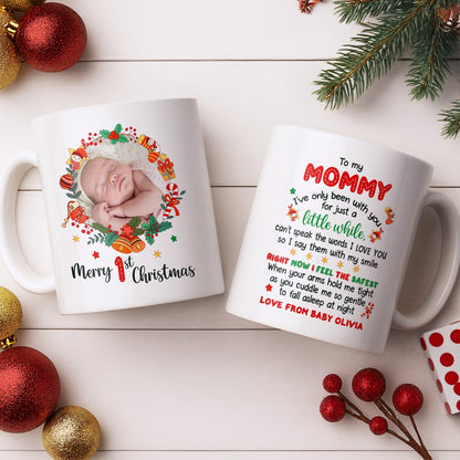 To My Mommy, Christmas Wreath and Baby - Personalized Custom Coffee Mug - KID506_MG